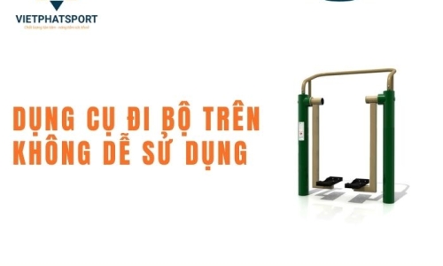 Dụng Cụ Đi Bộ Trên Không Dễ Sử Dụng
