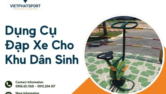 Dụng Cụ Đạp Xe Cho Khu Dân Sinh