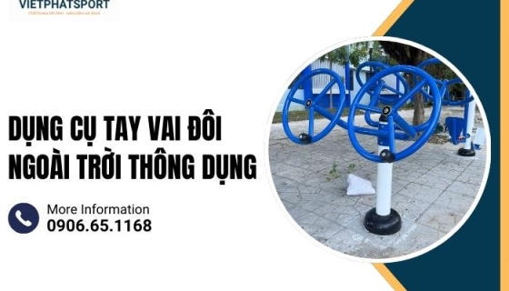 Dụng Cụ Tay Vai Đôi Ngoài Trời Thông Dụng