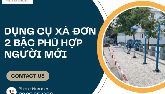Dụng Cụ Xà Đơn 2 Bậc Phù Hợp Người Mới
