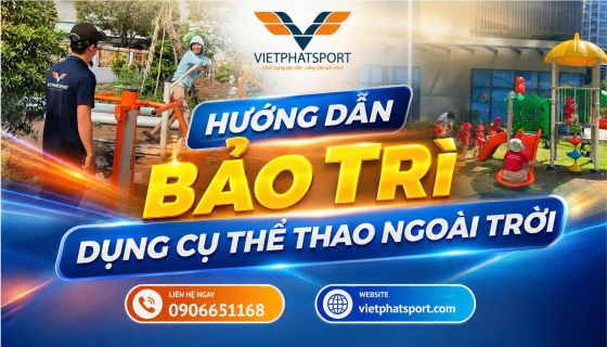 Hướng Dẫn Bảo Trì Dụng Cụ Thể Thao Ngoài Trời