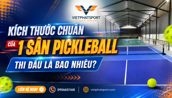 Kích Thước Chuẩn Của 1 Sân Pickleball Thi Đấu là bao nhiêu?