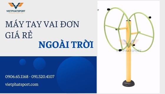 Máy Tay Vai Đơn Giá Rẻ Ngoài Trời 