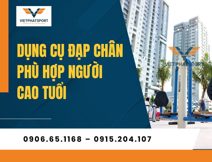 Dụng Cụ Đạp Chân Phù Hợp Người Cao Tuổi