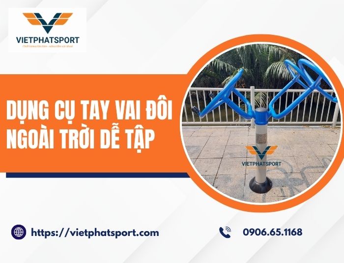 Dụng Cụ Tay Vai Đôi Ngoài Trời Dễ Tập
