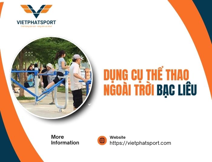 Dụng cụ thể thao ngoài trời Bạc Liêu