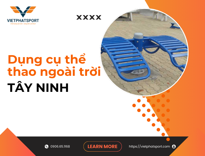 Dụng cụ thể thao ngoài trời Tây Ninh