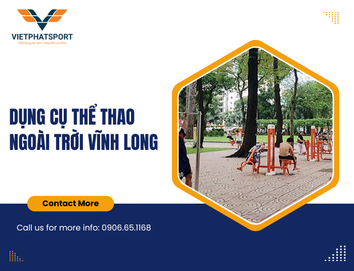 Dụng cụ thể thao ngoài trời Vĩnh Long