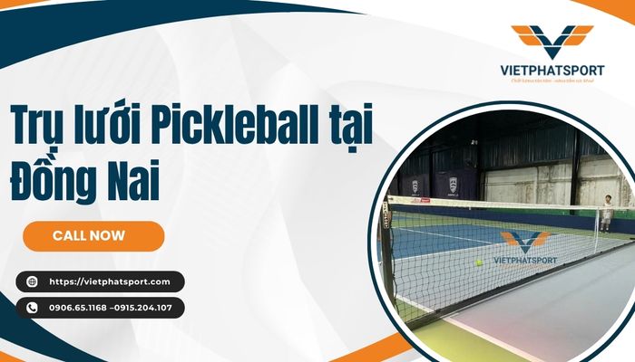 Cung cấp trụ lưới Pickleball tại Cần Thơ – Hoàn thiện không gian thể thao