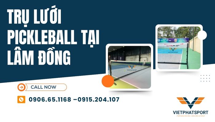 Trụ lưới Pickleball tại Lâm Đồng – Điểm nhấn hoàn hảo cho sân thể thao